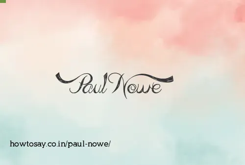 Paul Nowe
