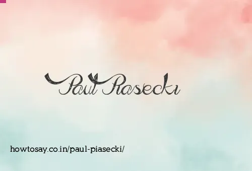 Paul Piasecki