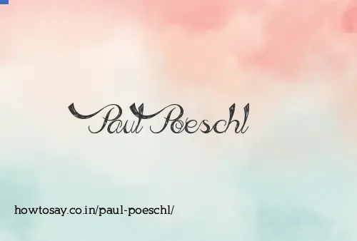 Paul Poeschl