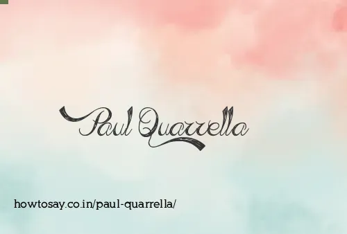 Paul Quarrella