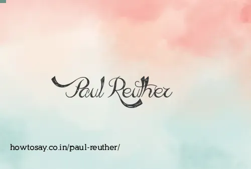 Paul Reuther