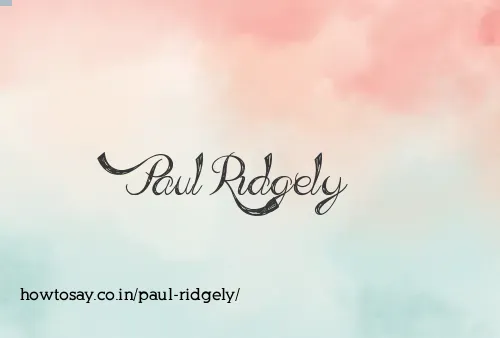 Paul Ridgely