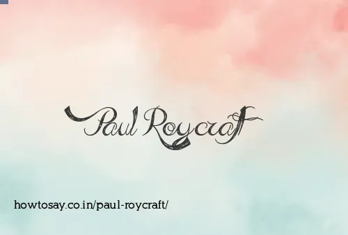 Paul Roycraft