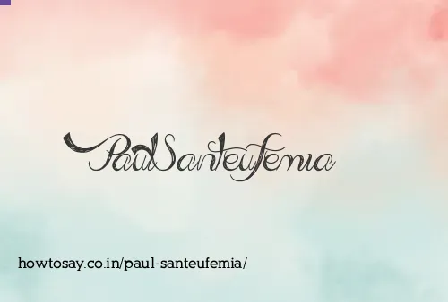 Paul Santeufemia