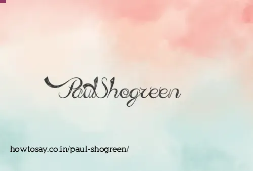 Paul Shogreen