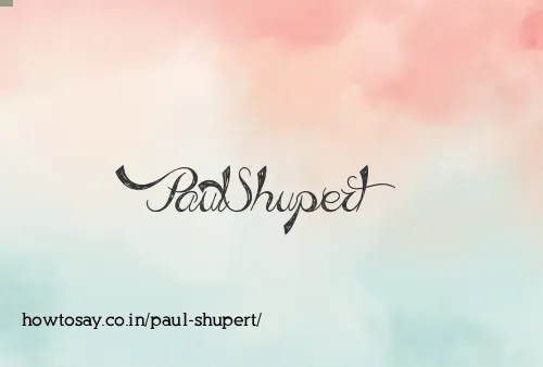 Paul Shupert