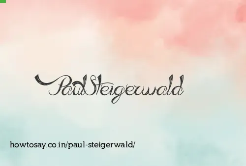 Paul Steigerwald