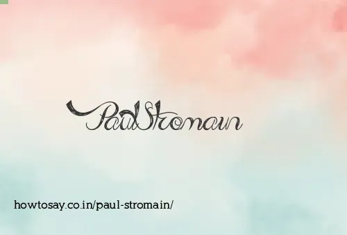 Paul Stromain