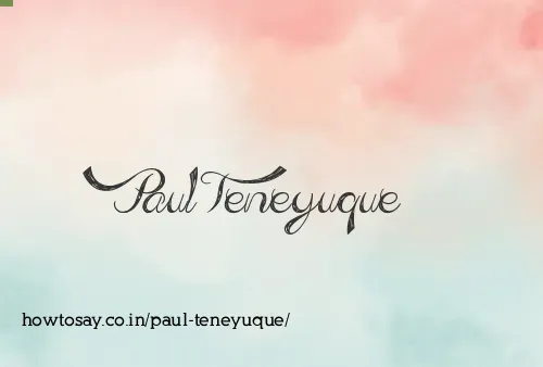 Paul Teneyuque