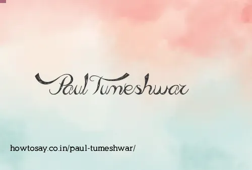 Paul Tumeshwar