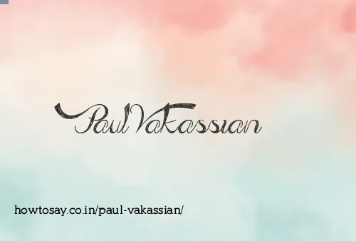 Paul Vakassian