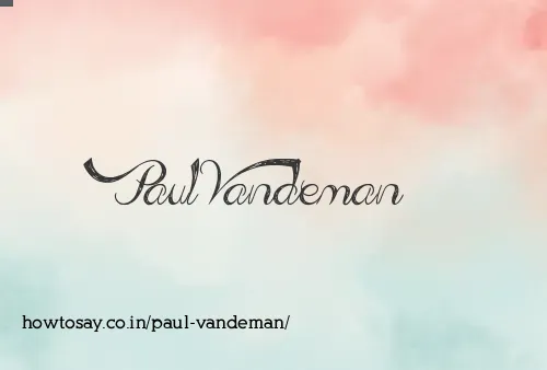 Paul Vandeman