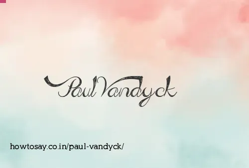 Paul Vandyck