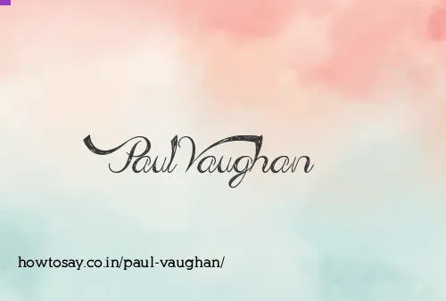 Paul Vaughan