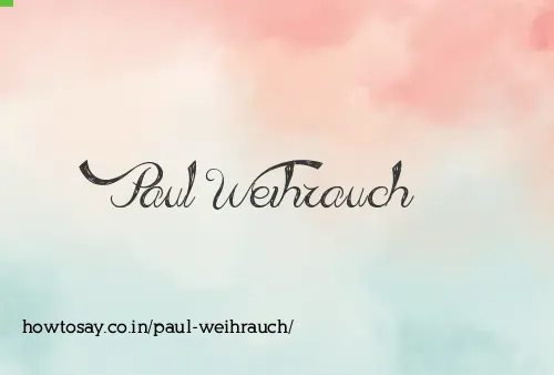 Paul Weihrauch