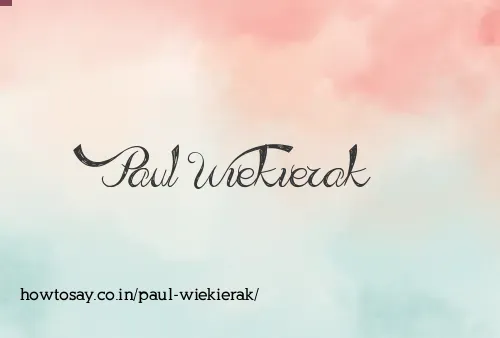 Paul Wiekierak