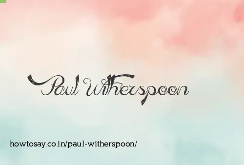 Paul Witherspoon