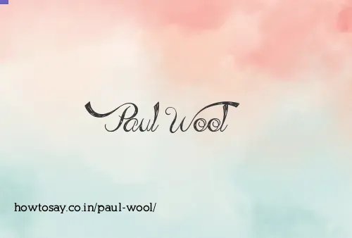 Paul Wool