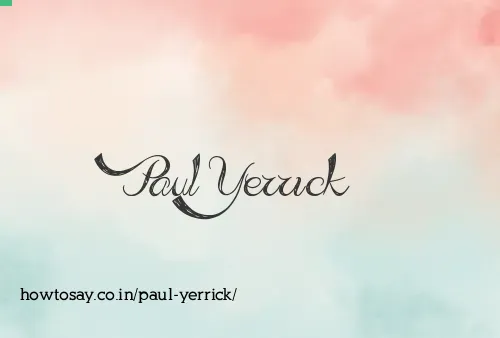 Paul Yerrick