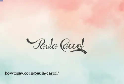 Paula Carrol