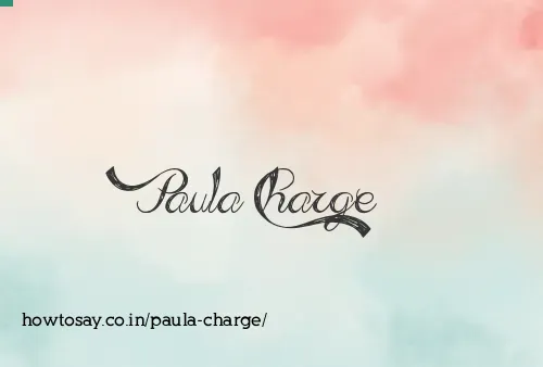 Paula Charge