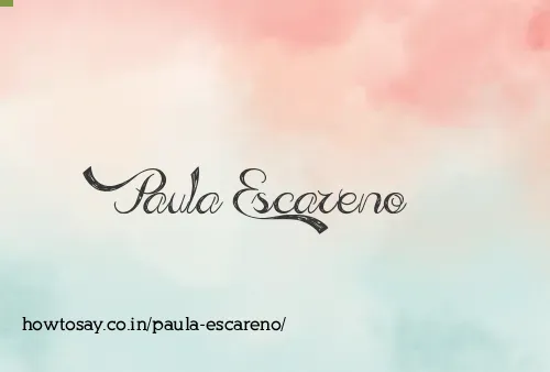 Paula Escareno