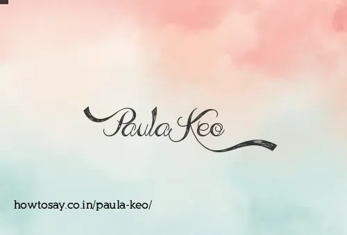 Paula Keo