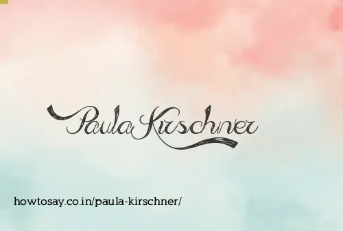 Paula Kirschner