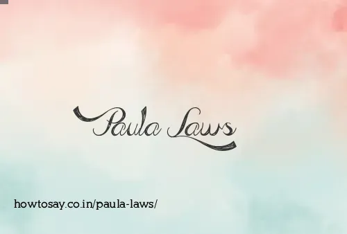 Paula Laws