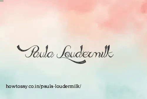 Paula Loudermilk