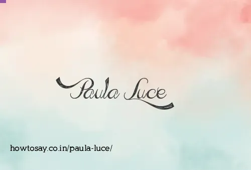 Paula Luce