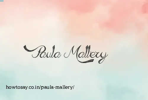 Paula Mallery