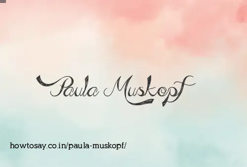 Paula Muskopf