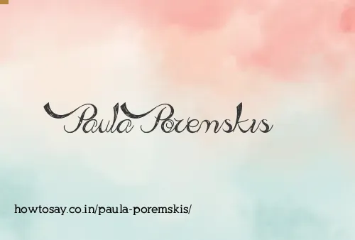 Paula Poremskis