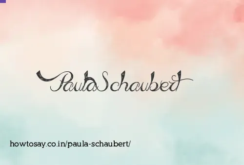 Paula Schaubert