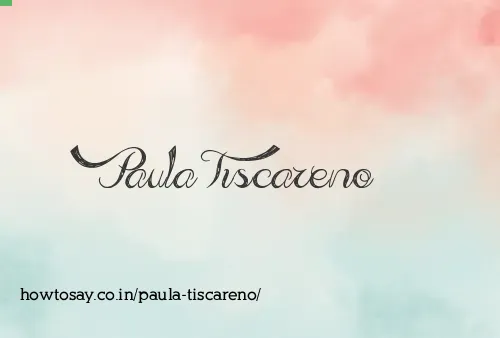 Paula Tiscareno