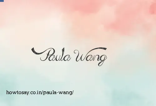 Paula Wang