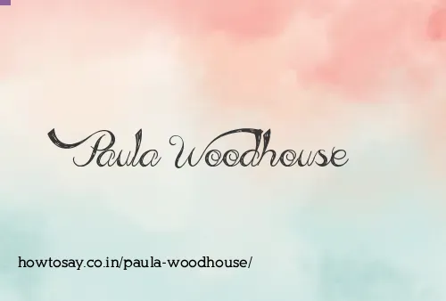Paula Woodhouse