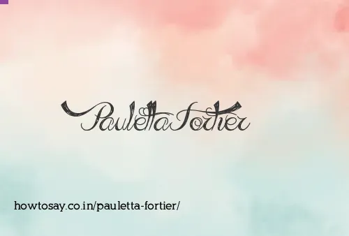 Pauletta Fortier