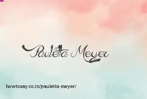 Pauletta Meyer