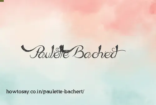 Paulette Bachert