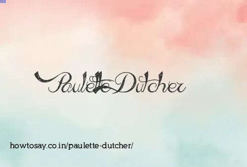 Paulette Dutcher