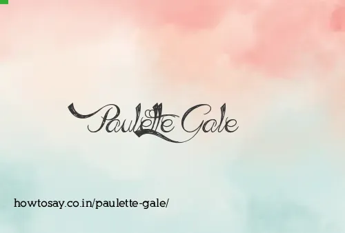 Paulette Gale