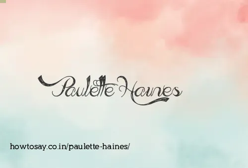 Paulette Haines