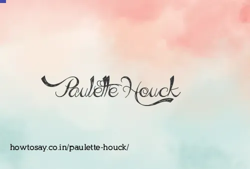 Paulette Houck