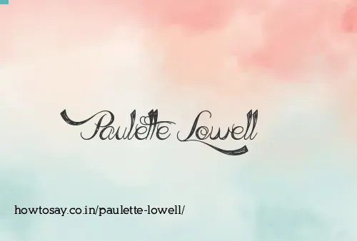 Paulette Lowell