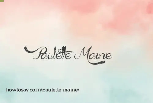 Paulette Maine