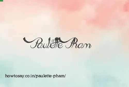 Paulette Pham