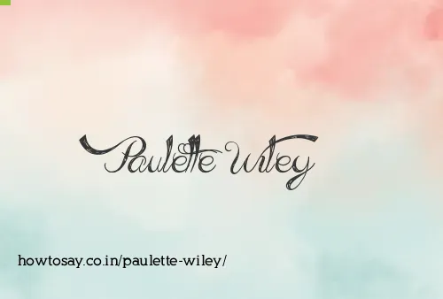 Paulette Wiley