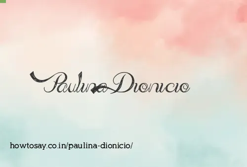 Paulina Dionicio